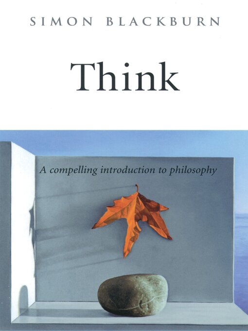 Title details for Think by Simon Blackburn - Available